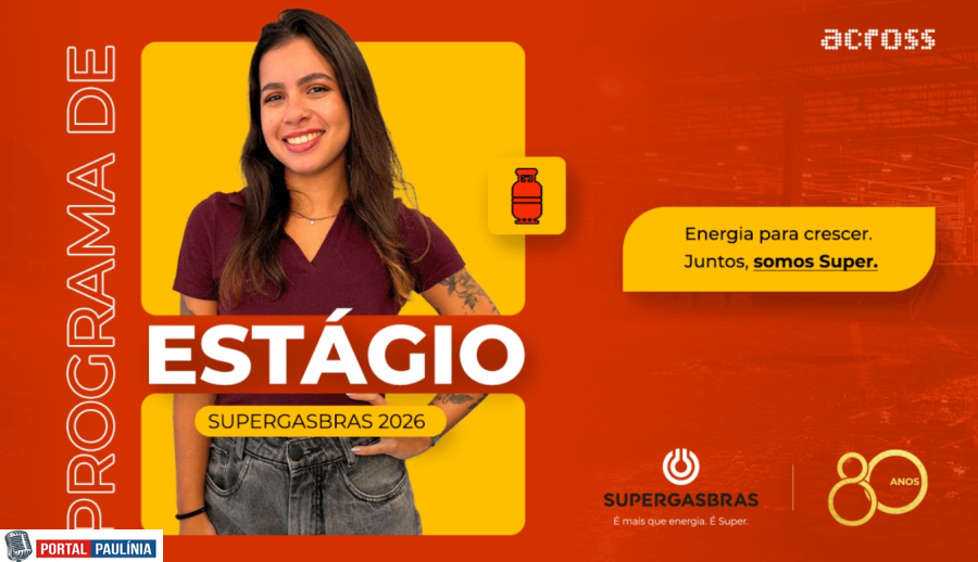 Supergasbras abre inscrições para Programa de Estágio 2026 com vaga em Paulínia